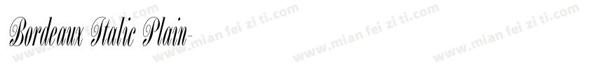 Bordeaux Italic Plain字体转换